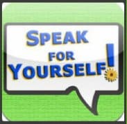 Speak For Yourself written inside a green talk bubble
